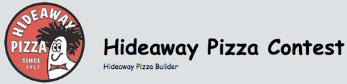 hideways pizza contest hideways pizza contest