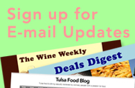 Tulsa Deals Email and Wine Email Newsletter Tulsa Food and Restaurant Videos